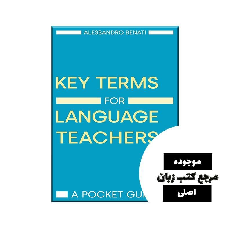 کتاب Key Terms for Language Teachers A Pocket Guide- کیفیت عالی