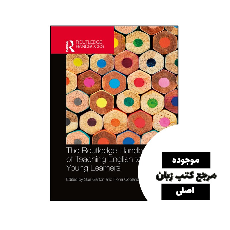 کتاب The Routledge Handbook of Teaching English to Young Learners- کیفیت عالی