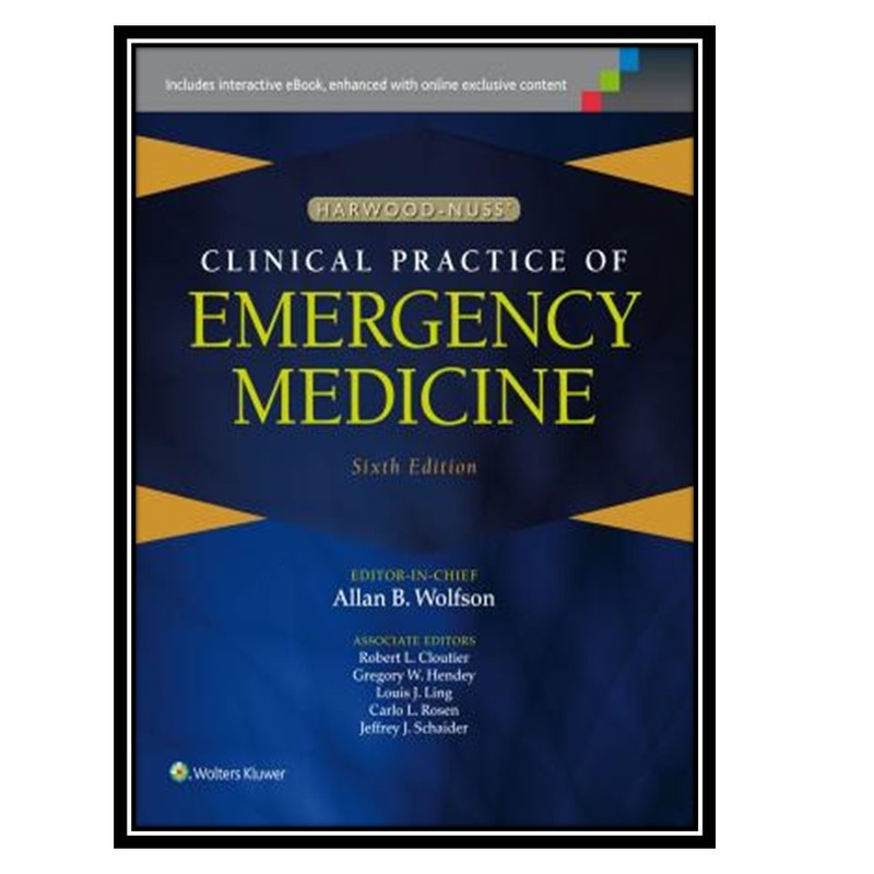 کتاب Harwood-Nuss’ Clinical Practice of Emergency Medicine اثر جمعی از نویسندگان  