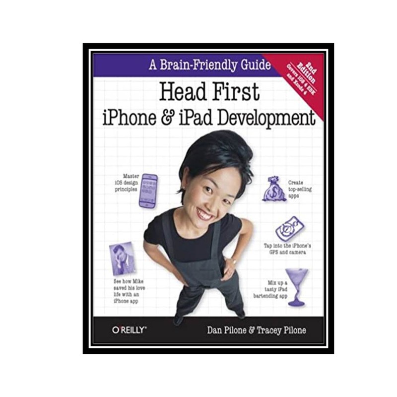 کتاب Head First iPhone and iPad Development, Second Edition اثر Dan Pilone&amp;Tracey Pilone  