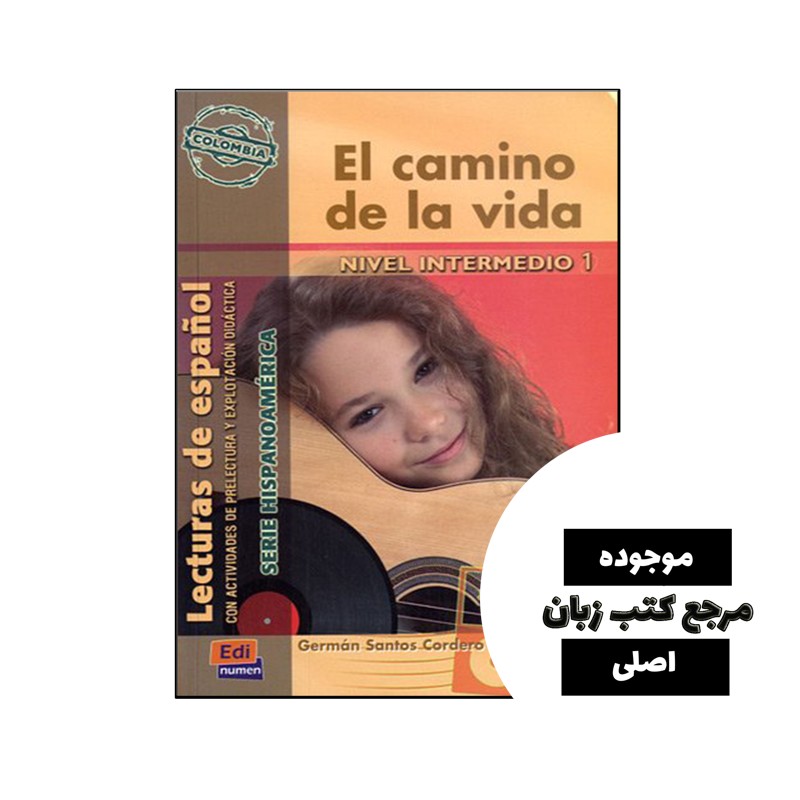 کتاب El camino de la vida Nivel intermedio 1 Lecturas de español داستان اسپانیایی- کیفیت عالی