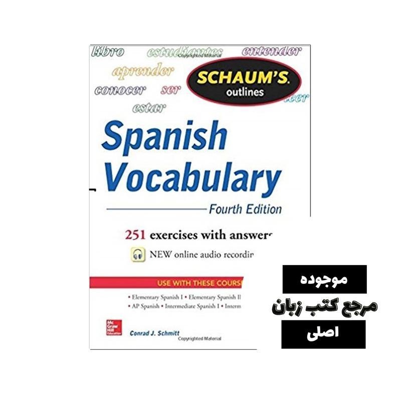 Schaums Outline of Spanish Vocabulary 4th Edition کتاب- کیفیت عالی