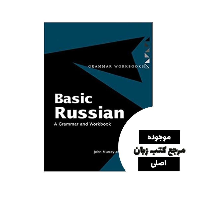 کتاب Basic Russian A Grammar and Workbook- کیفیت عالی