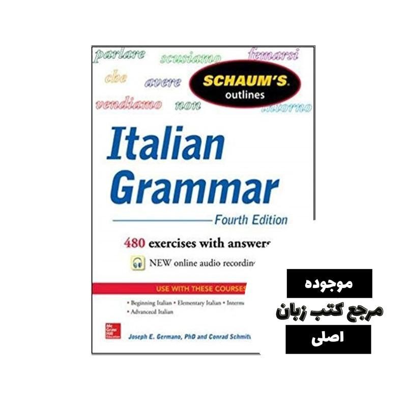 Schaums Outline of Italian Grammar 4th Edition کتاب- کیفیت عالی