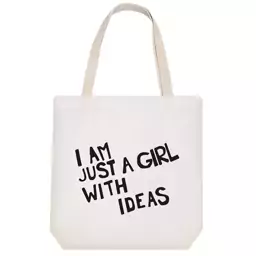 توت بگ پارچه ای خندالو طرح I Am Just A Girl With Ideas کد 6997