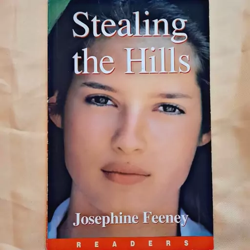 کتاب داستان Stealings the Hills اثر Josephine Feeney  انگلیسی