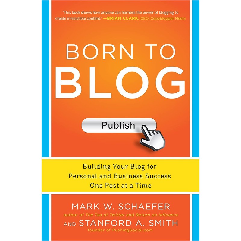 کتاب Born to Blog اثر Mark Schaefer and Stanford Smith انتشارات McGraw Hill