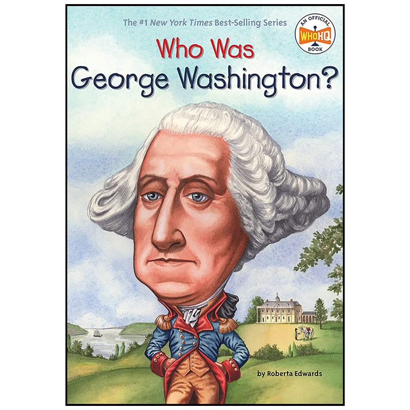 کتاب Who Was George Washington? اثر جمعی از نویسندگان انتشارات Penguin Workshop