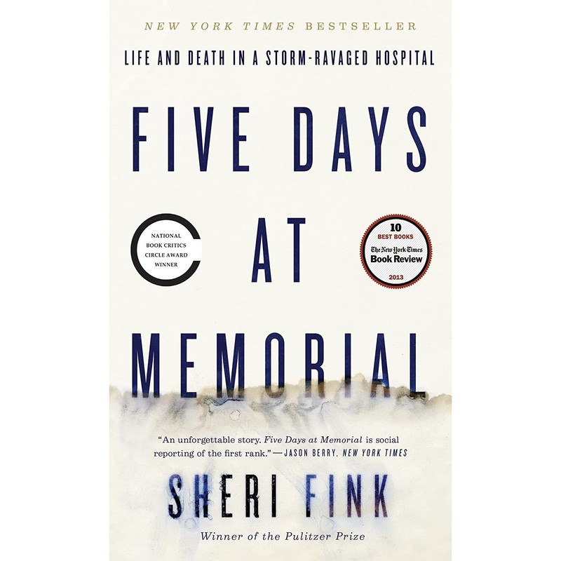 کتاب Five Days at Memorial: Life and Death in a Storm-Ravaged Hospital اثر Sheri Fink انتشارات Crown