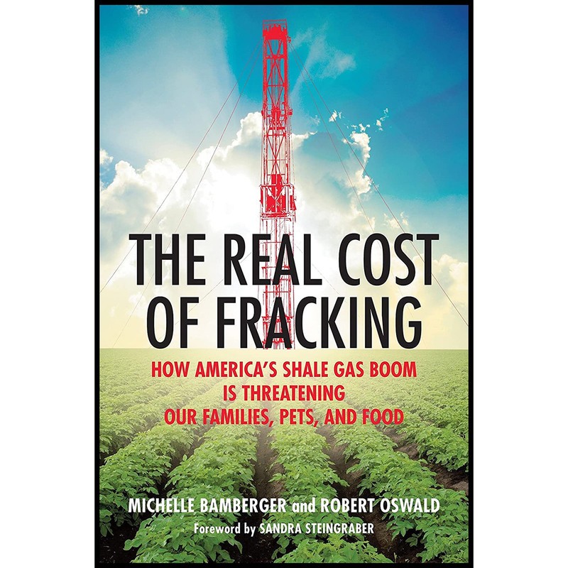 کتاب The Real Cost of Fracking اثر جمعی از نویسندگان انتشارات Beacon Press