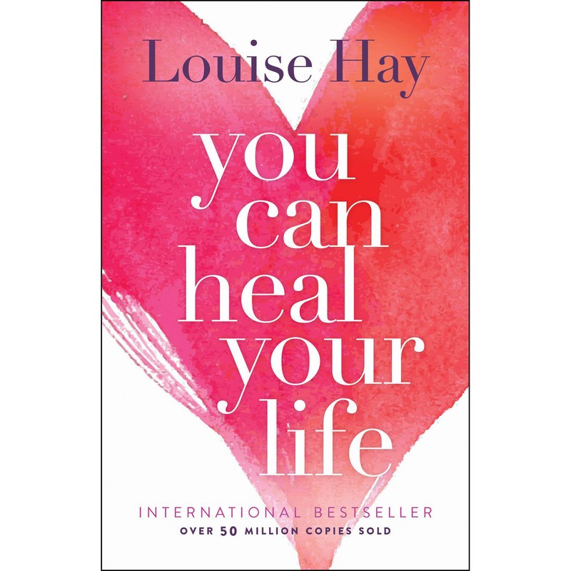 کتاب You Can Heal Your Life اثر Louise Hay انتشارات Random House, Inc