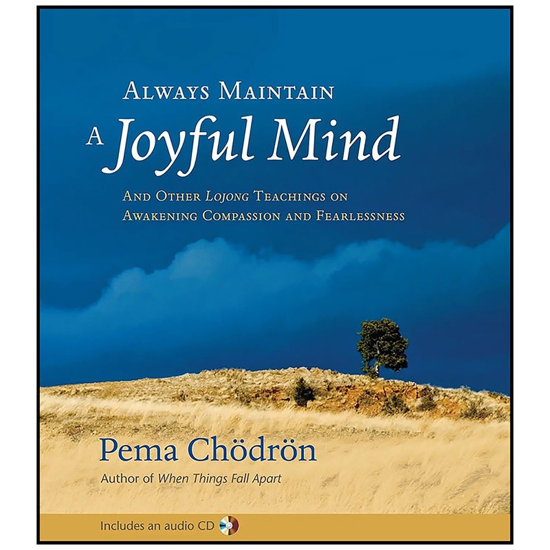 کتاب Always Maintain a Joyful Mind اثر Pema Chodron انتشارات Shambhala