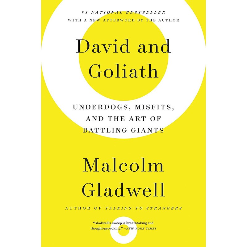 کتاب David and Goliath: Underdogs, Misfits, and the Art of Battling Giants اثر Malcolm Gladwell انتشارات Back Bay Books