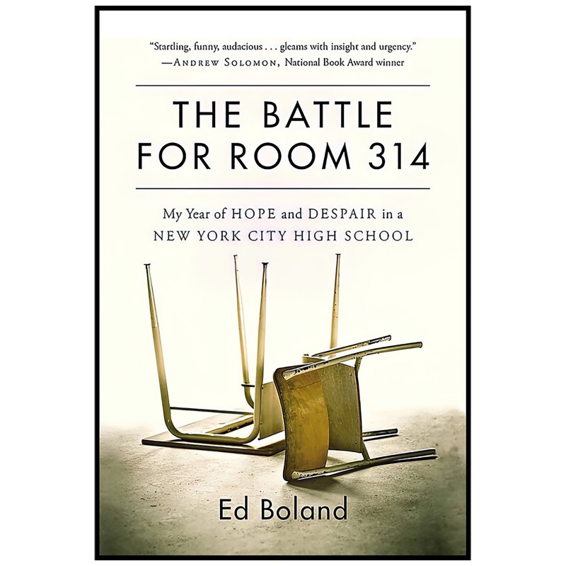 کتاب The Battle for Room 314 اثر Ed Boland انتشارات Grand Central Publishing