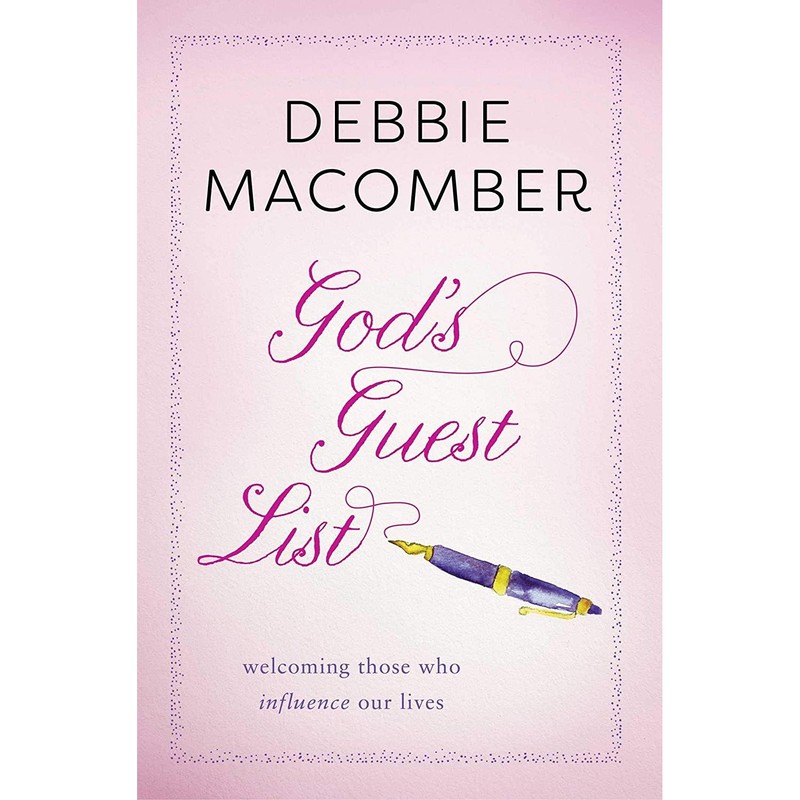 کتاب God&amp;#39;s Guest List: Welcoming Those Who Influence Our Lives- 2019 اثر Debbie Macomber انتشارات Howard Books