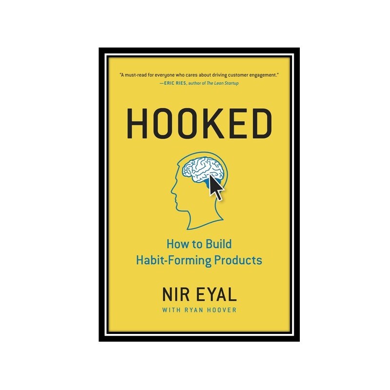 کتاب Hooked How to Build Habit-Forming Products