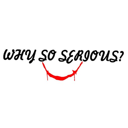 برچسب بدنه خودرو اکسان استور طرح WHY SO SERIOUS کد SW100