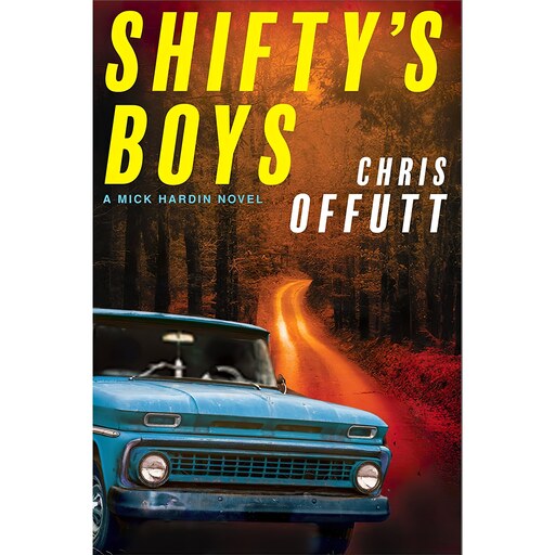 کتاب زبان اصلی Shiftys Boys The Mick Hardin Novels  اثر Chris Offutt
