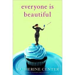 کتاب زبان اصلی Everyone Is Beautiful اثر Katherine Center