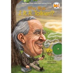 کتاب زبان اصلی Who Was J R R Tolkien اثر Pam Pollack and Meg Belviso and Who HQ