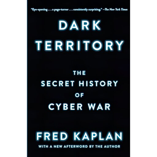 کتاب زبان اصلی Dark Territory اثر Fred M Kaplan انتشارات تازه ها