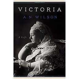 کتاب زبان اصلی Victoria اثر A N Wilson انتشارات Penguin Press
