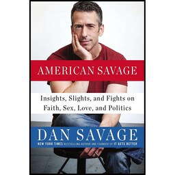 کتاب زبان اصلی American Savage اثر Dan Savage انتشارات Penguin Books