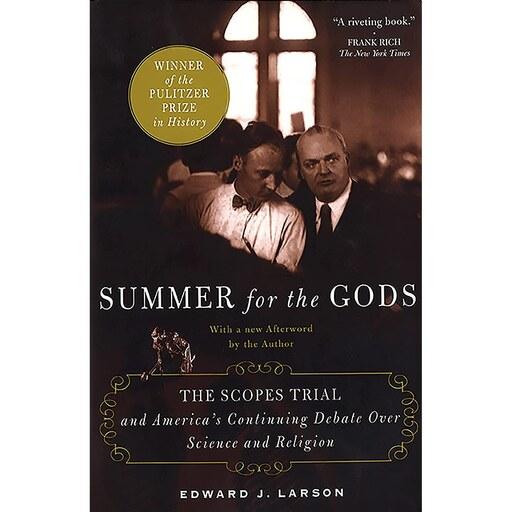 کتاب زبان اصلی Summer for the Gods اثر Edward J Larson انتشارات Basic Books