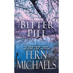 کتاب زبان اصلی Bitter Pill Sisterhood اثر Fern Michaels انتشارات Zebra