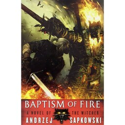 کتاب زبان اصلی Baptism of Fire The Witcher  انتشارات Orbit