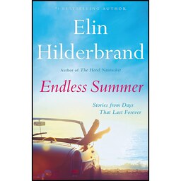 کتاب زبان اصلی Endless Summer اثر Elin Hilderbrand