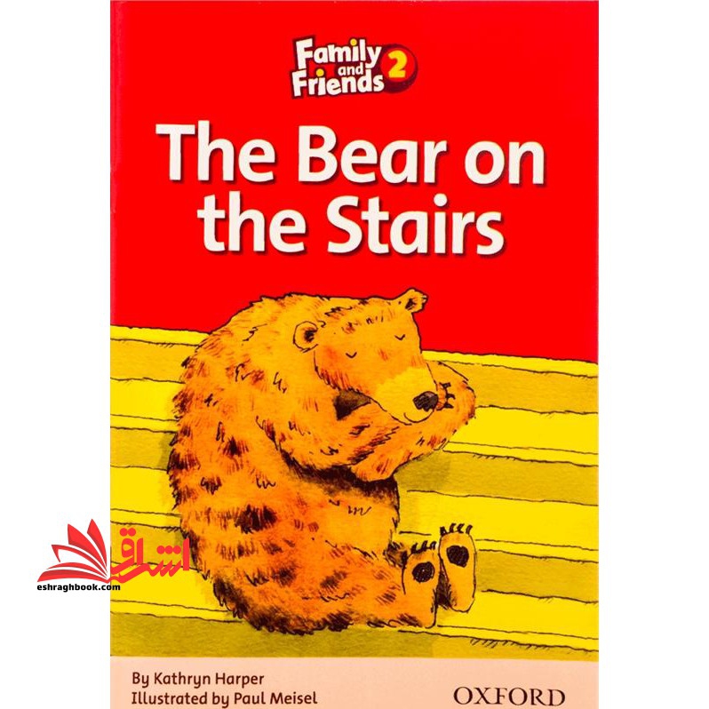 Family and Friends Readers 2 The Bear on the Stairs