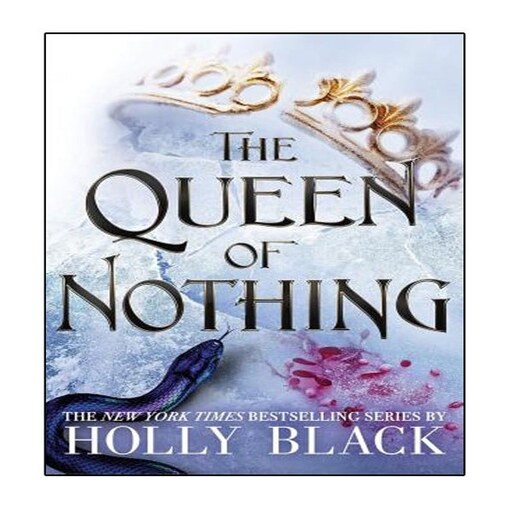 کتاب The Queen of Nothing (The Folk of the Air 3) انتشارات نبض دانش