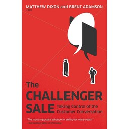 کتاب زبان اصلی The Challenger Sale اثر Matthew DixonBrent Adamson