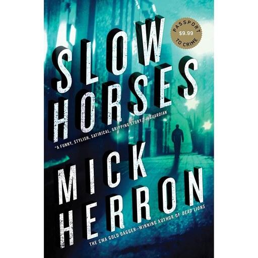 کتاب زبان اصلی Slow Horses Slough House اثر Mick Herron انتشارات Soho Crime