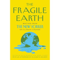 کتاب زبان اصلی The Fragile Earth اثر David RemnickHenry Finder انتشارات Ecco
