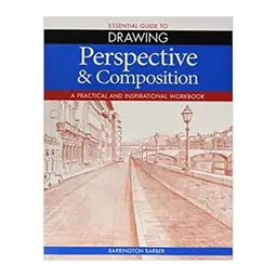 کتاب Perspective and Composition  Essential Guide to Drawing انتشارات Arcturus