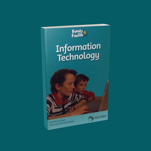 کتاب داستان فمیلی شش Story Information Technology اثر جمعی از نویسندگان انتشارات Oxford