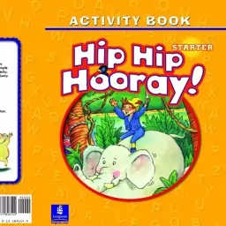 کتاب هیپ هیپ هورای استارتر با کتاب کار و سی دی hip hip hooray starter 