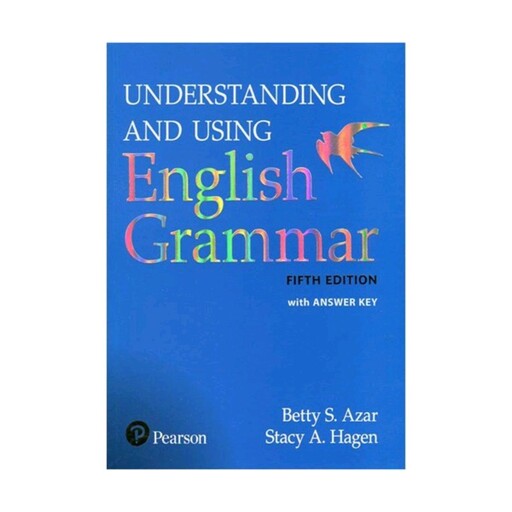 کتاب گرامر زبان انگلیسی بتی آذر آبی ویرایش پنجم  Understanding And Using English Grammar Fifth Edition
