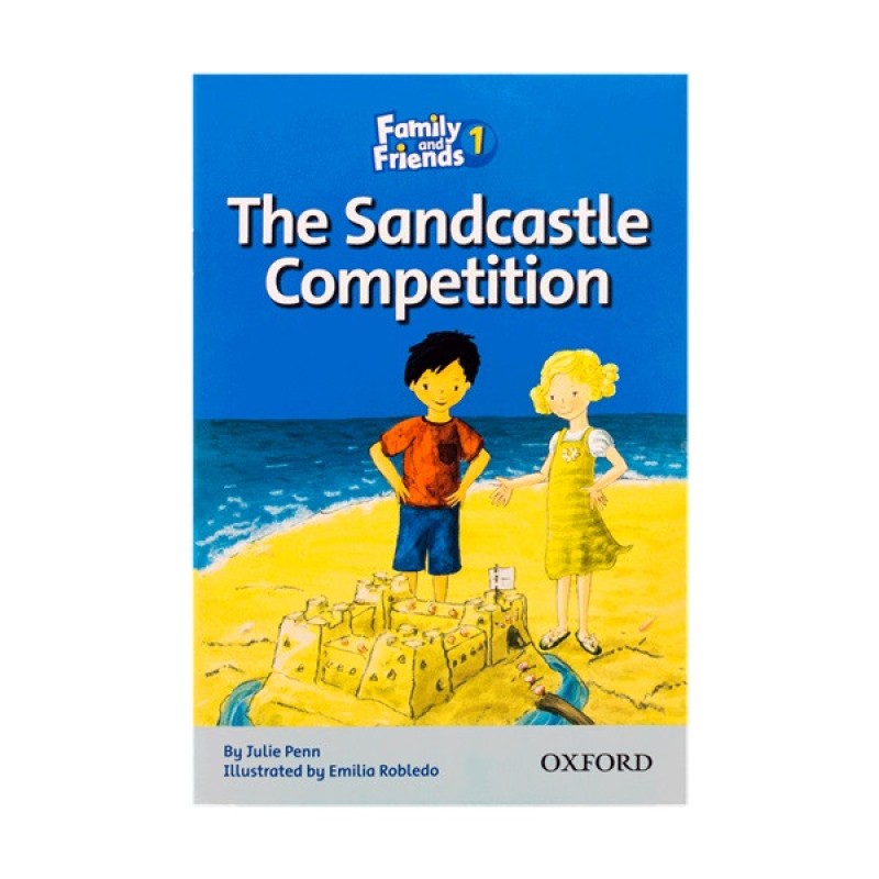 کتاب Family and Friends 1 The Sandcastle Competition اثر جمعی از نویسندگان انتشارات Oxford