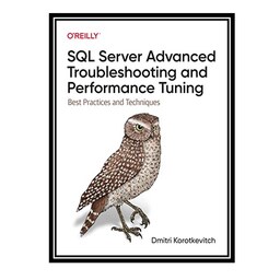 کتاب SQL Server Advanced Troubleshooting and Performance Tuning