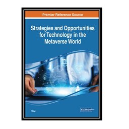 کتاب Strategies and Opportunities for Technology in the Metaverse World