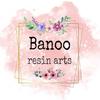 BANOO_RESIN_ARTS