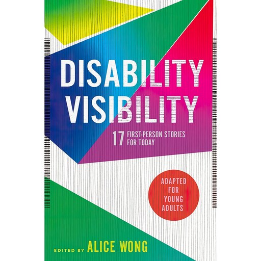 کتاب زبان اصلی Disability Visibility Adapted for Young Adults  FirstPerson Stori